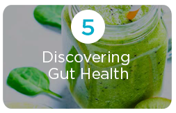 Discovering Gut Health